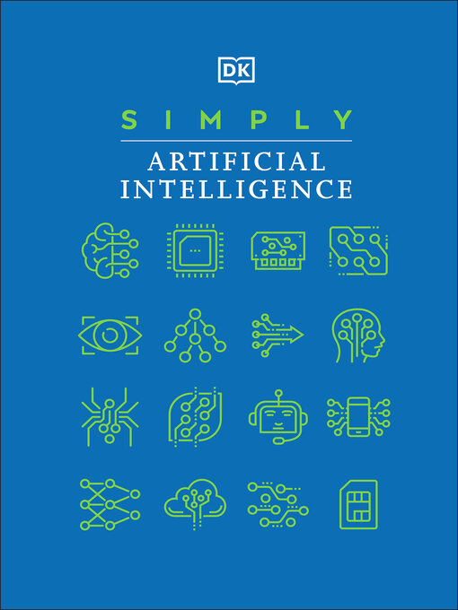 Title details for Simply Artificial Intelligence by DK - Available